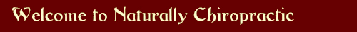 Welcome to Naturally Chiropractic